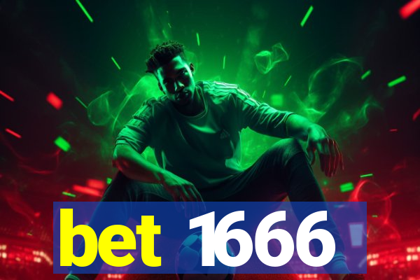 bet 1666